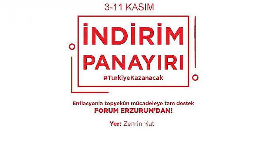 Forum Erzurum'da 'İndirim Panayırı' başlıyor