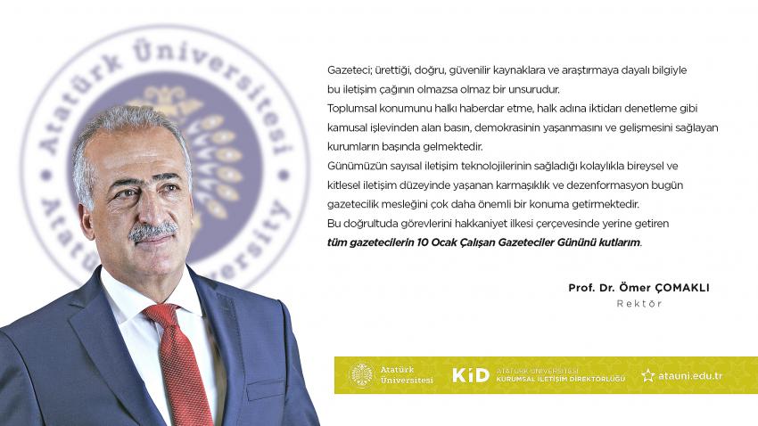 Rektör Çomaklı'dan 10 Ocak Çalışan Gazeteciler Günü Mesajı