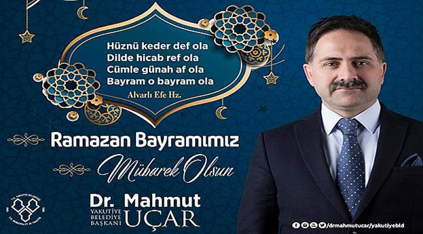 Başkan Uçar'dan Ramazan bayramı Mesajı